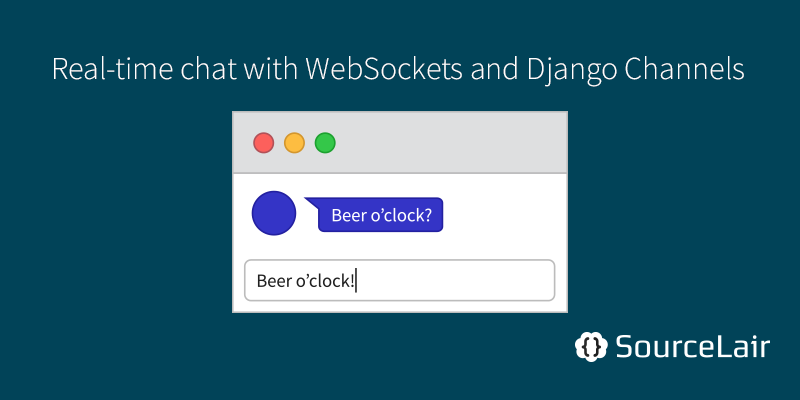Chatting in real-time with WebSockets and Django Channels