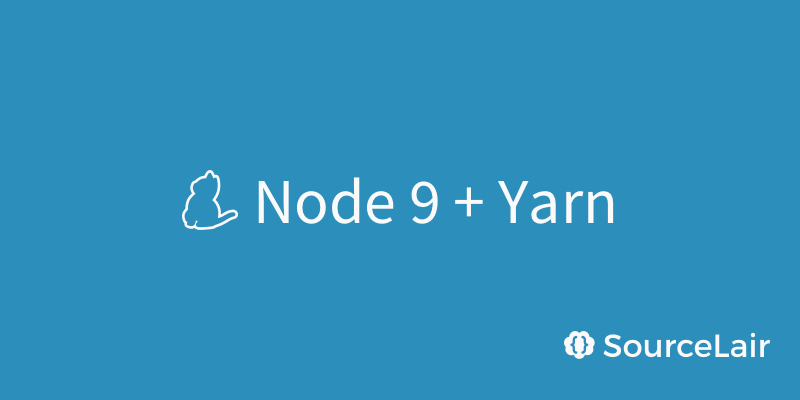 Bringing Node 9, Node 8 and Yarn on SourceLair
